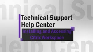 Installing and Accessing Citrix Workspace [upl. by Doig]