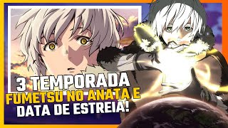 FUMETSU NO ANATA E 3 TEMPORADA DATA DE LANÇAMENTO  To Your Eternity 3 season [upl. by Droffilc940]