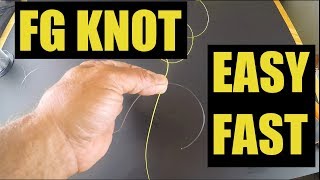 Really Super Easy Way To Tie The FG Knot Fast [upl. by Marrilee]