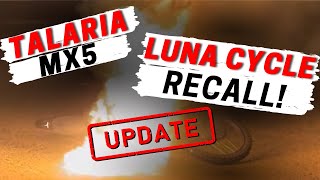 Talaria MX5 Sparks Major Recall  LUNA CYCLE RESPONDS WITH THE FIX [upl. by Dyana]