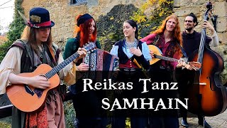 REIKAS TANZ  Samhain Halloween Special 2022 [upl. by Shaw]