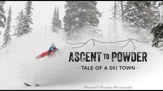 Powder Skiing in Fernie Ascent To Powder WATCH FULL FEATURE FILM [upl. by Harrietta791]