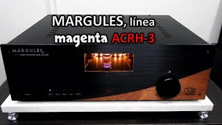 MARGULES magenta ACRH3 amplificador híbrido integrado [upl. by Hennebery]