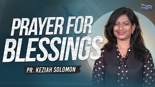 Prayer for Blessings  Pastor Keziah Solomon [upl. by Dragde474]