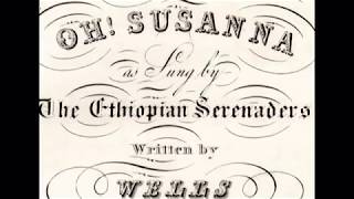 Stephen Fosters OH SUSANNA  Original 1848 Lyrics  Tom Roush [upl. by Rubin]