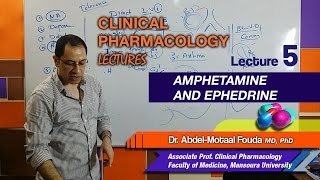 Autonomic Pharmacology Ar  Lec 05  Amphetamine and Ephedrine [upl. by Haveman]