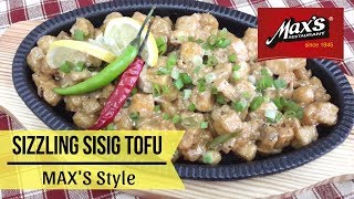 Sizzling Sisig Tofu  Max’s Style [upl. by Millisent574]