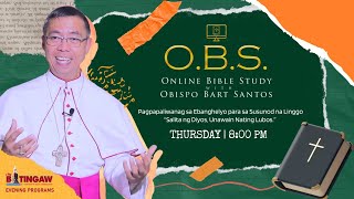 ONLINE BIBLE STUDY kasama si Obispo Bart Santos  May 09 2024 [upl. by Meeharbi]