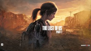 PRIMERA VEZ JUGANDOTHE LAST OF US PARTE 1PS5 [upl. by Alyakcim]