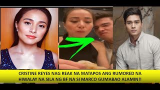 CRISTINE REYES MATAPOS ANG RUMORED NA HIWALAY NA SILA NI MARCO GUMABAO CRISTINE BINATI SI MARCO [upl. by Karola474]