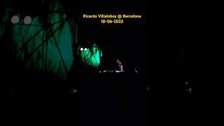 Ricardo Villalobos  Barcelona 18062023 [upl. by Adnoyek3]