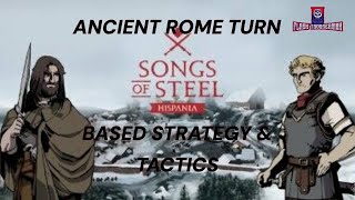 SONGS OF STEEL HISPANIA  TOTAL WAR ROME BUT TURN BASED [upl. by Eniarda489]