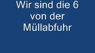 Wir sind die 6 von der Müllabfuhr kult Lied [upl. by Kappel58]