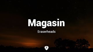 Eraserheads  Magasin Lyrics [upl. by Eintroc]