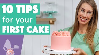 10 Tips for your First Cake [upl. by Dustman]