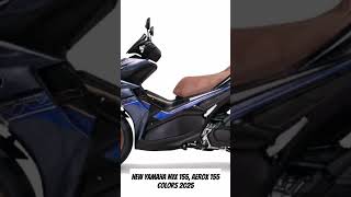 New Yamaha NVX 155 Aerox 155 Colors 2025 [upl. by Belsky]