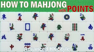 How to Mahjong with points Advanced Hong Kong style [upl. by Vasili]