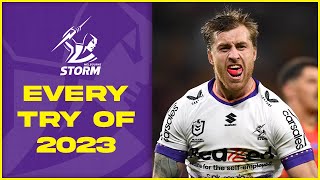 Every Melbourne Storm try of the 2023 season  NRL [upl. by Michelsen]