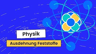 Physik Grundwissen  Experiment Ausdehnung Feststoffe [upl. by Wiles]