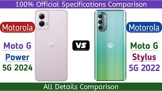 Motorola Moto G Power 5G 2024 Vs Motorola Moto G Stylus 5G 2022 [upl. by Schaefer]