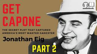 Discover the Unbelievable True Story of Al Capone The MustListen Audiobook by Jonathan Eig 22 [upl. by Jarietta]