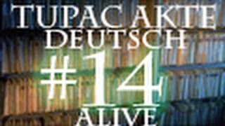 2Pac Lebt 14 Illuminati Teil 2 Projekt 100 Alive DEUTSCHENGLISH [upl. by Eesyak]