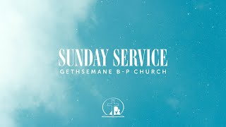 Gethsemane BPC Sunday Worship Service Live 13 August 2023 [upl. by Previdi447]