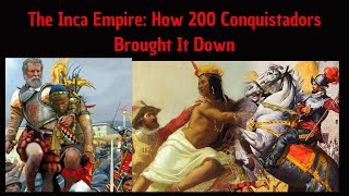 The Inca Empire  Spanish Conquest and Egyptian Connections [upl. by Carrington]