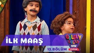 Güldüy Güldüy Show Çocuk 12Bölüm  İlk Maaş [upl. by Felicio981]