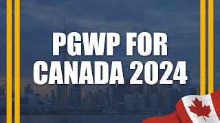 Canada 2024 Discover Your Future with the New PGWP Rules 🚀🇨🇦 [upl. by Shreeves]