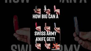 How Big Can a Swiss Army Knife Get [upl. by Camey]