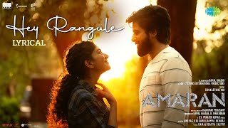 Hey Rangule  Amaran  Sivakarthikeyan Sai Pallavi  GV Prakash  Rajkumar Kamal Haasan Mahendran [upl. by Gertrudis]