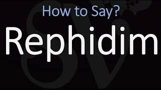 How to pronounce Rephidim CORRECTLY Bible Name Pronunciation [upl. by Salas]