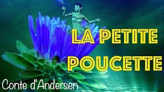 Livre audio  la petite Poucette conte dAndersen [upl. by Eycats]