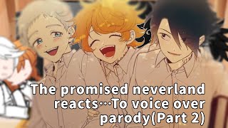 💀🥕🧠 The PROMISED NEVERLAND reacts…to voice over PARODY  Gacha club read desc [upl. by Kabob811]