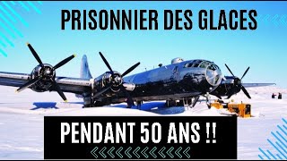 histoire daviation keebird le B29 superfortress prisonnier des glaces à la triste fin [upl. by Leduar880]