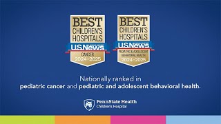 US News amp World Report Best Children’s Hospital Penn StateHealth Childrens Hospital [upl. by Veronika346]