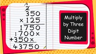 Maths  How To Multiply By Three Digit Number  English [upl. by Nitsua]