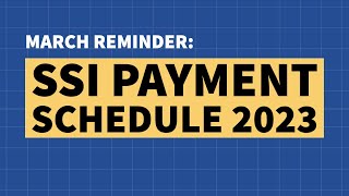 2023 SSI Payment Schedule March Payment Dates [upl. by Aniz]