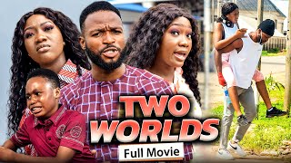 TWO WORLDS Full Movie Chinenye Nnebe amp Ogbu Johnson 2021 Latest Nigerian Nollywood Full Movie [upl. by Alcine662]