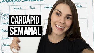 COMO FAZER UM CARDÁPIO SEMANAL E ECONOMIZAR MUITO  Mi Alves [upl. by Fraser769]