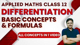 Differentiation Basic Concepts  Class 12 Applied Mathematics Class 12  Gaur Classes [upl. by Savil154]