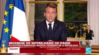 REPLAY  Allocution dEmmanuel Macron après lincendie de NotreDame de Paris [upl. by Berglund]