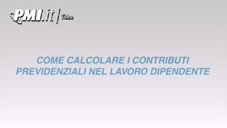 Calcolo contributi pensione per lavoratore e datore di lavoro [upl. by Claudetta]