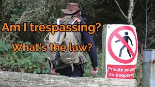 Land Trespass law in the UK Am i trespassing [upl. by Estis11]