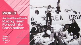 Cannibalism in the Andes  1972 Plane Disaster Documentary  Trans World Sport [upl. by Ikaz344]