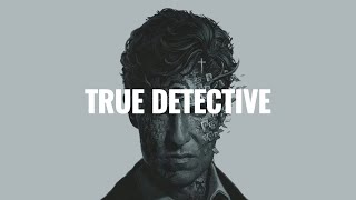 The Beauty of True Detective [upl. by Annoik]