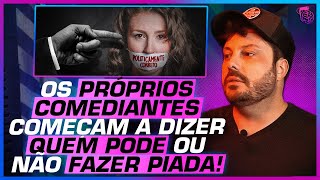 COMEDIANTES LACRADORES A MÁ INFLUÊNCIA do POLITICAMENTE CORRETO na COMÉDIA do BRASIL [upl. by Giacamo]