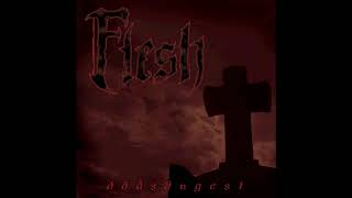 Flesh  2005  Dödsångest FULL ALBUM Old School Swedish Death Metal  Strängnäs Södermanland [upl. by Atinad]