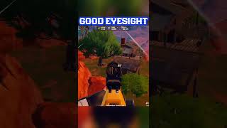 Good eyesight 👀 gaming fortnite [upl. by Anyahc]